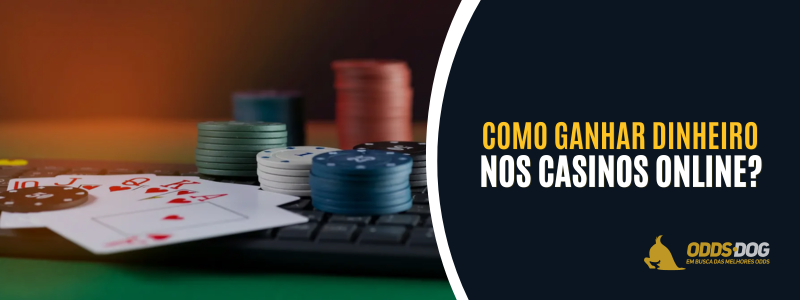 Ganhar Dinheiro no Casino Online de Forma Responsável